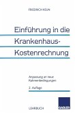 Einführung in die Krankenhaus-Kostenrechnung (eBook, PDF)