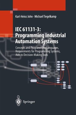 IEC 61131-3: Programming Industrial Automation Systems (eBook, PDF) - John, Karl-Heinz; Tiegelkamp, Michael