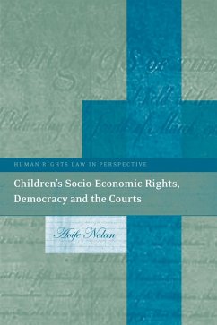 Children's Socio-Economic Rights, Democracy And The Courts (eBook, PDF) - Nolan, Aoife