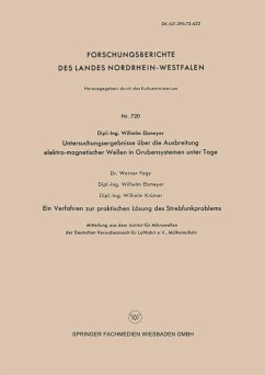 Untersuchungsergebnisse über die Ausbreitung elektro-magnetischer Wellen in Grubensystemen unter Tage (eBook, PDF) - Ebmeyer, Wilhelm