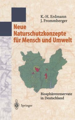 Neue Naturschutzkonzepte für Mensch und Umwelt (eBook, PDF) - Erdmann, Karl-Heinz; Frommberger, Johanna