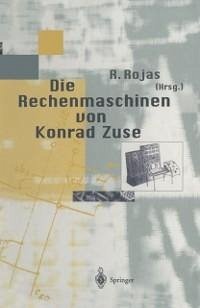 Die Rechenmaschinen von Konrad Zuse (eBook, PDF)