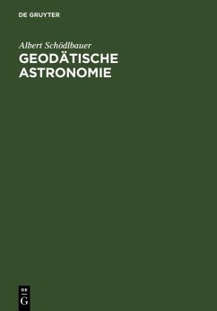 Geodätische Astronomie (eBook, PDF) - Schödlbauer, Albert
