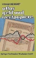 Atlas Geld und Wertpapiere (eBook, PDF) - Diedrigkeit, Rüdiger
