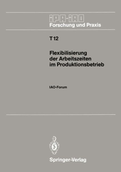 Flexibilisierung der Arbeitszeiten im Produktionsbetrieb (eBook, PDF) Flexibilisierung der Arbeitszeiten im Produktionsbetrieb (eBook, PDF)