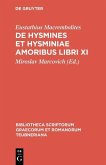 De Hysmines et Hysminiae amoribus libri XI (eBook, PDF)