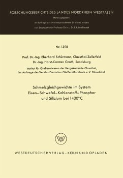 Schmelzgleichgewichte im System Eisen-Schwefel-Kohlenstoff-Phosphor und Silizium bei 1400°C (eBook, PDF) - Schürmann, Eberhard
