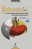 Mathematica® und C in der modernen Theoretischen Physik (eBook, PDF)