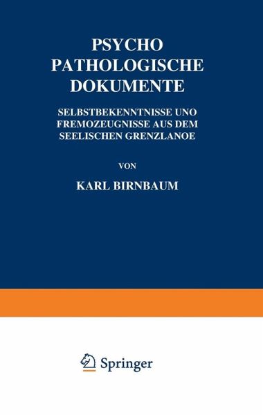 Psychopathologische Dokumente (eBook, PDF) Psychopathologische Dokumente (eBook, PDF)