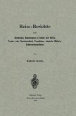 Reise-Berichte über Rinderpest, Bubonenpest in Indien und Afrika, Tsetse- oder Surrakrankheit, Texasfieber, tropische Malaria, Schwarzwasserfieber (eBook, PDF)