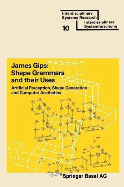 Shape Grammars and their Uses (eBook, PDF) Shape Grammars and their Uses (eBook, PDF)