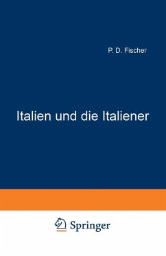 Italien und die Italiener (eBook, PDF) - Fischer, Paul David