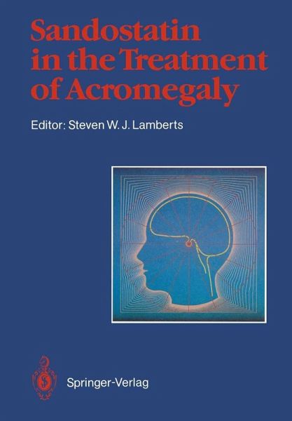 Sandostatin® in the Treatment of Acromegaly (eBook, PDF) Sandostatin® in the Treatment of Acromegaly (eBook, PDF)