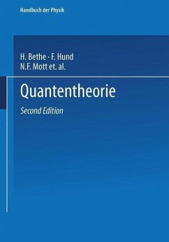 Quantentheorie (eBook, PDF) - Bethe, H.; Hund, F.; Mott, N. F.; Pauli, W.; Rubinowicz, A.; Wentzel, G.; Smekal, A.