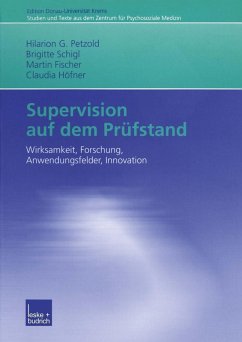 Supervision auf dem Prüfstand (eBook, PDF) - Petzold, Hilarion; Schigl, Brigitte; Fischer, Martin; Höfner, Claudia