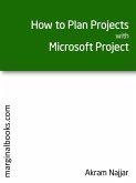 How to Plan Projects with Microsoft Project (eBook, ePUB)