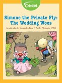 Simone the Private Fly: The Wedding Woes (eBook, PDF)