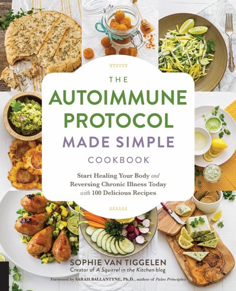 Autoimmune Protocol Made Simple Cookbook (eBook, ePUB) Autoimmune Protocol Made Simple Cookbook (eBook, ePUB)