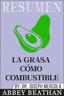 Resumen: La Grasa como Combustible (eBook, ePUB) - Beathan, Abbey