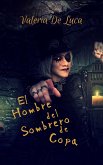 El hombre del sombrero de copa (eBook, ePUB)
