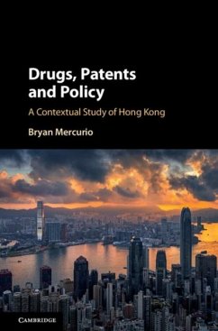 Drugs, Patents and Policy (eBook, PDF) - Mercurio, Bryan