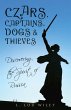 Czars, Captains, Dogs, and Thieves... - Bild 1