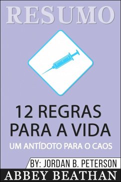 Cover Resumo: 12 Regras Para A Vida: Um Antidoto Para o Caos (eBook, ePUB)