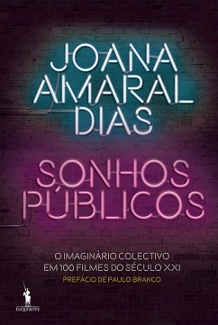 Sonhos Públicos (eBook, ePUB) - Dias, Joana Amaral