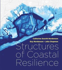 Structures of Coastal Resilience (eBook, ePUB) - Nordenson, Catherine Seavitt