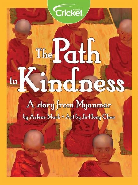 Path to Kindness: A Story from Myanmar (eBook, PDF) Path to Kindness: A Story from Myanmar (eBook, PDF)
