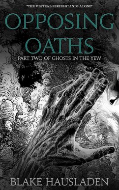 Opposing Oaths (eBook, ePUB) - Hausladen, Blake