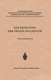 Zur Bedeutung der Freien Nucleotide (eBook, PDF)