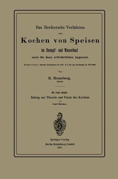 Cover Das Beckersche Verfahren zum Kochen von Speisen im Dampf- und Wasserbad, sowie die dazu erforderlichen Apparate (eBook, PDF)
