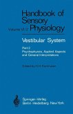 Vestibular System Part 2: Psychophysics, Applied Aspects and General Interpretations (eBook, PDF)