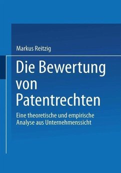 Die Bewertung von Patentrechten (eBook, PDF) - Reitzig, Markus