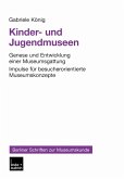 Kinder- und Jugendmuseen (eBook, PDF)