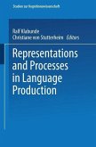 Representations and Processes in Language Production (eBook, PDF)