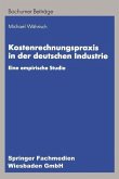 Kostenrechnungspraxis in der deutschen Industrie (eBook, PDF)
