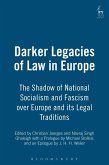 Darker Legacies of Law in Europe (eBook, PDF)