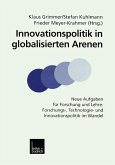 Innovationspolitik in globalisierten Arenen (eBook, PDF)