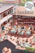 Le bonheur des autres 03 : La ronde des... - Bild 1