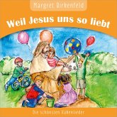 Weil Jesus Uns So Liebt