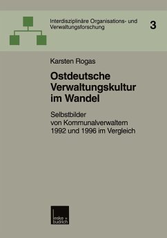 Ostdeutsche Verwaltungskultur im Wandel (eBook, PDF) - Rogas, Karsten
