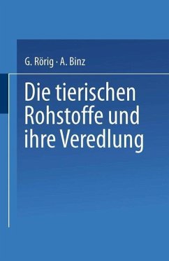 Cover Die tierischen Rohstoffe und ihre Veredlung (eBook, PDF)