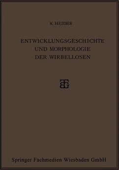 Entwicklungsgeschichte und Morphologie der Wirbellosen (eBook, PDF) - Heider, Karl