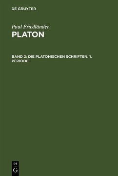 Die platonischen Schriften, 1. Periode (eBook, PDF) - Friedländer, Paul