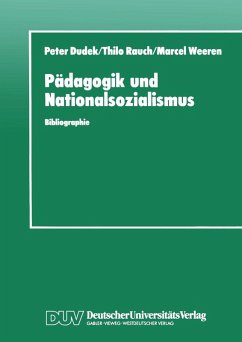 Pädagogik und Nationalsozialismus (eBook, PDF) - Dudek, Peter