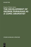 The development of George Farquhar as a comic dramatist (eBook, PDF)