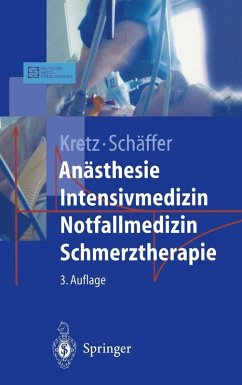 Anästhesie Intensivmedizin Notfallmedizin Schmerztherapie (eBook, PDF) - Kretz, Franz-Josef; Schäffer, Jürgen