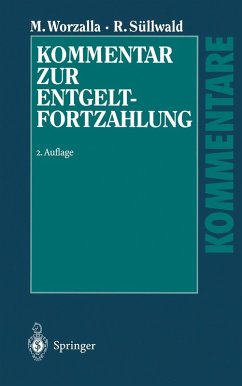 Kommentar zur Entgeltfortzahlung (eBook, PDF) - Worzalla, Michael; Süllwald, Ralf